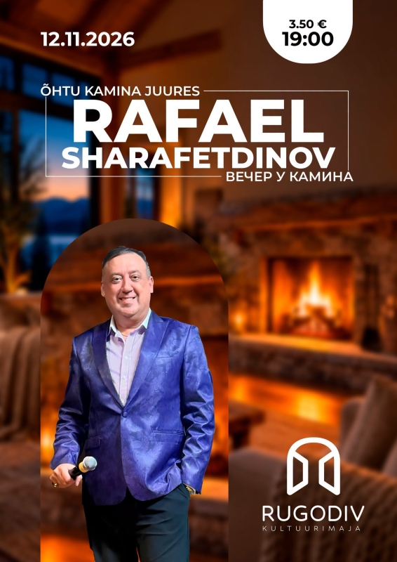 ВЕЧЕР У КАМИНА - РАФАЭЛЬ ШАРАФЕТДИНОВ