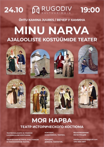 Minu Narva. Ajalooliste kostüümide teater