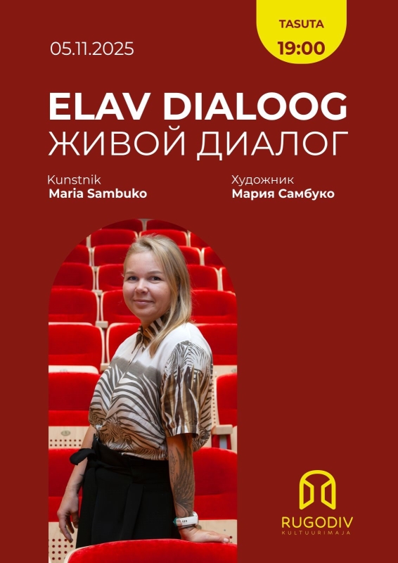 Elav Dialoog: kunstnik Maria Sambuko