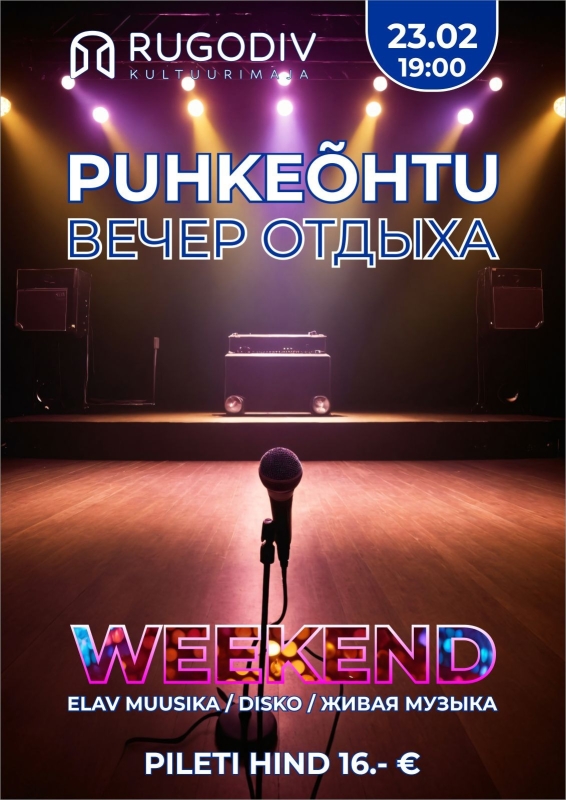 Puhkeõhtu "Weekend"