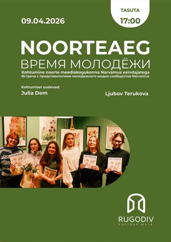 NOORTEAEG: Meediakogukond Narvamus