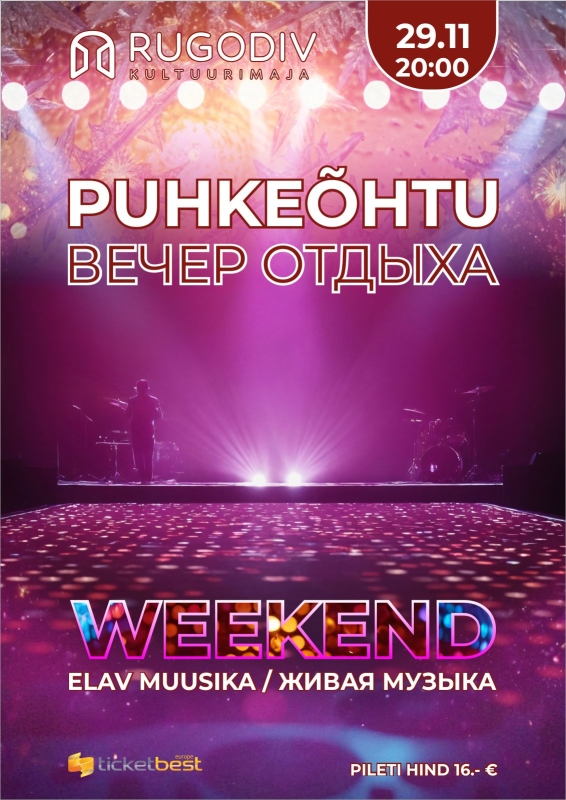 Puhkeõhtu klubi "Weekend"